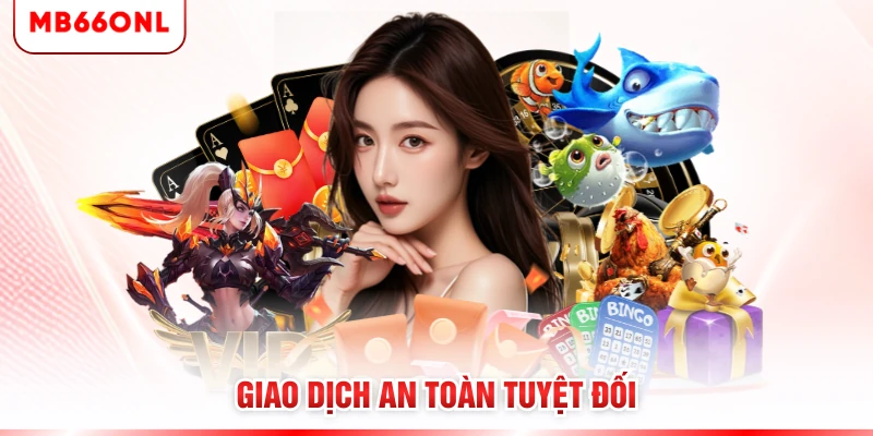 Giao dịch an toàn tuyệt đối