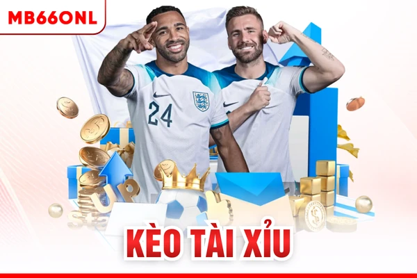 Kèo Tài Xỉu