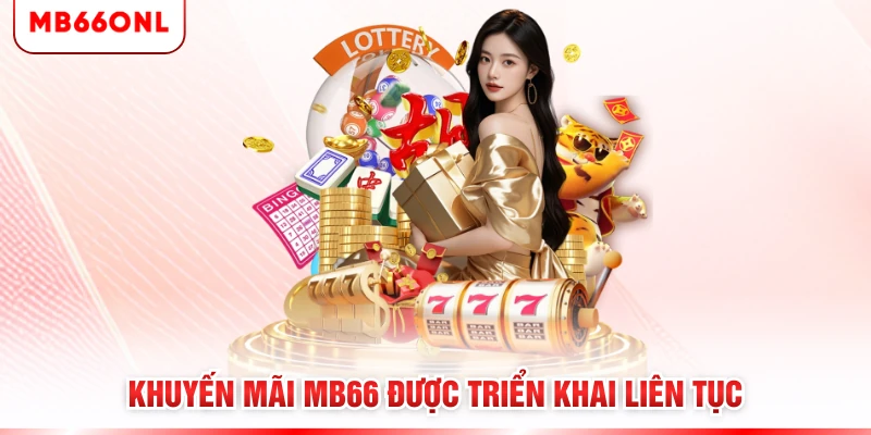 Khuyến mãi MB66 được triển khai liên tục