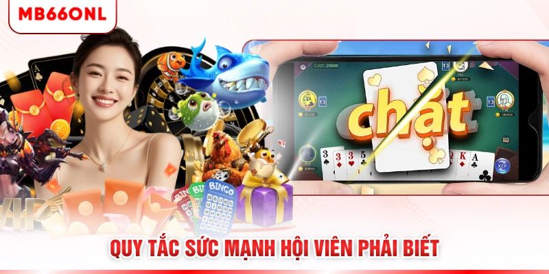 Quy tắc sức mạnh hội viên phải biết
